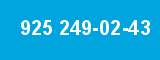 925 249-02-43